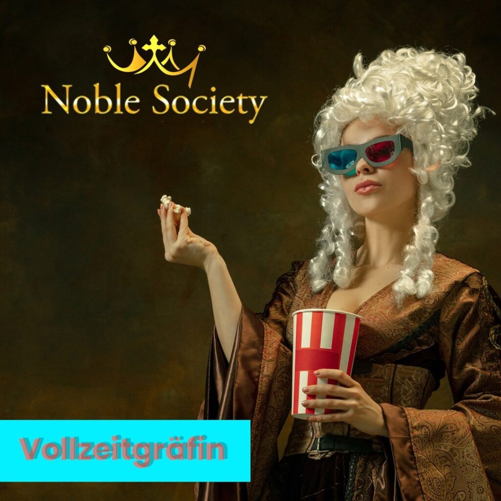 Eine Frau in einem Kleid im Stil des 18. Jahrhunderts und einer weißen Perücke isst Popcorn und trägt eine 3D-Brille. Oben leuchtet "Noble Gesellschaft" mit Krone, unten steht "Vollzeitgräfin" in Blau - jetzt mit exklusiven Rabatten und Gutscheinen!. | adelstitel-kaufen.com